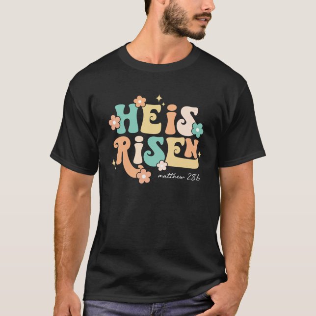 He s Risen Happy Easter Day Jesus Cross Religious  T-Shirt (Front)