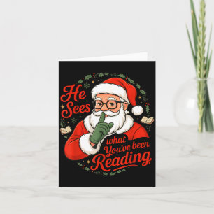 He Sees What You've Been Reading Funny Bookish Chr Card