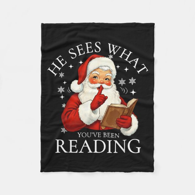 He Sees What You've Been Reading Funny Bookish Chr Fleece Blanket (Front)