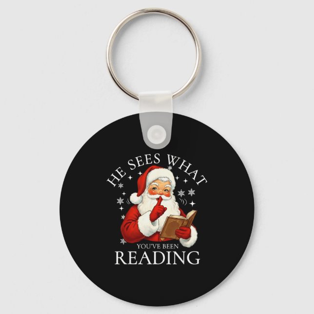 He Sees What You've Been Reading Funny Bookish Chr Key Ring (Front)