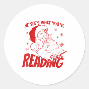 He Sees What You've Been Reading Santa Bookish Chr Classic Round Sticker