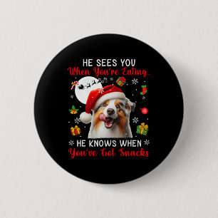 He Sees When You're Eating Snacks Xmas Australian  6 Cm Round Badge
