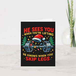 He Sees You Lifting Funny Skip Legs Christmas Tee Card