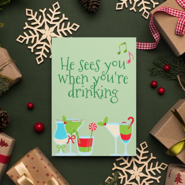 He Sees You When You're Drinking Christmas Holiday Card (Creator Uploaded)