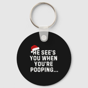 He See's You When You're Ong... Christmas Design Key Ring