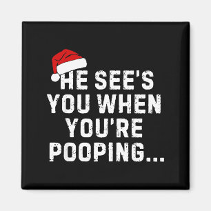 He See's You When You're Ong... Christmas Design Magnet