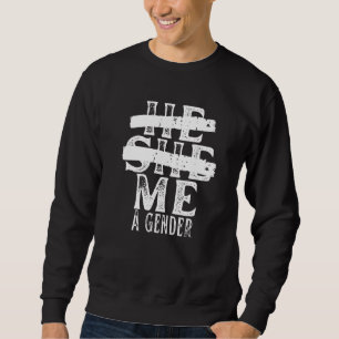 He She Me Respect My Pronouns Transgender LGBTQ Pr Sweatshirt