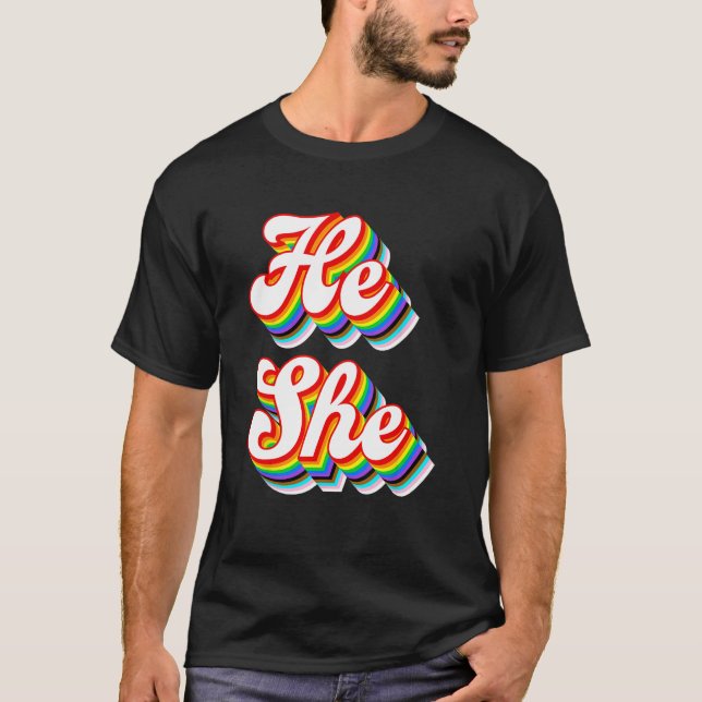 He She Pronouns LGBTQ Pride Rainbow T-Shirt (Front)