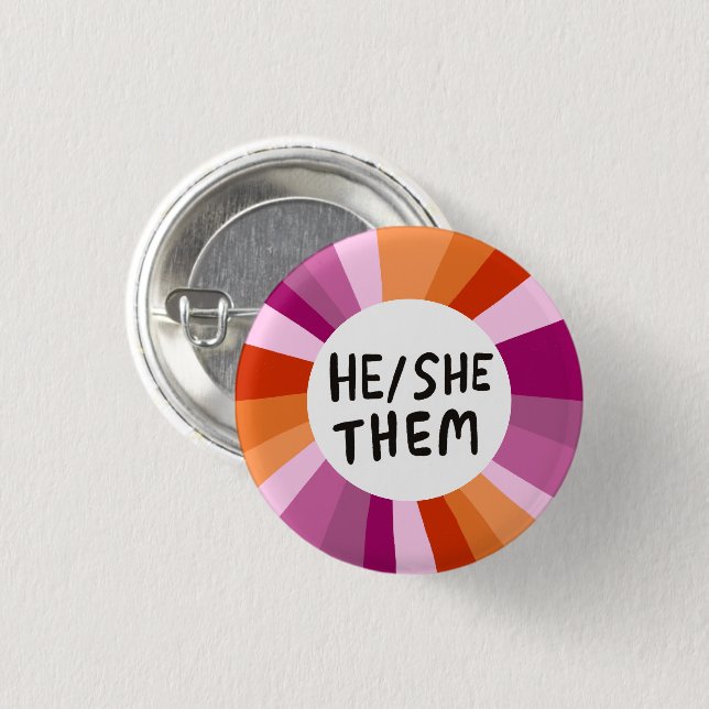 HE/SHE/THEM Pronouns Colourful Circle Lesbian Prid 3 Cm Round Badge (Front & Back)