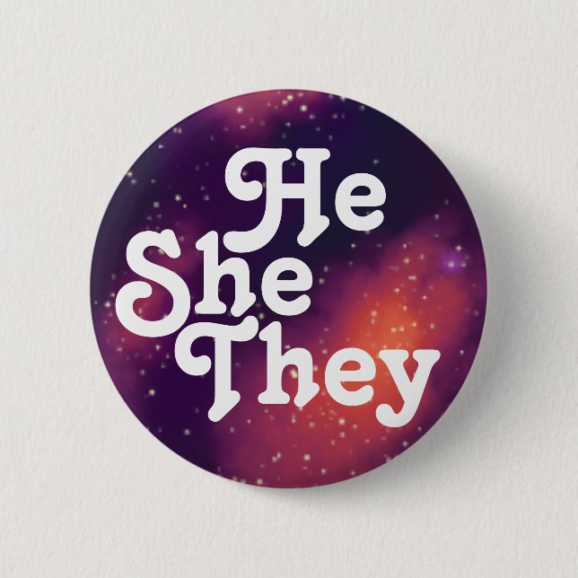 He/She/They Customizable Galaxy Pronoun 6 Cm Round Badge (Front)