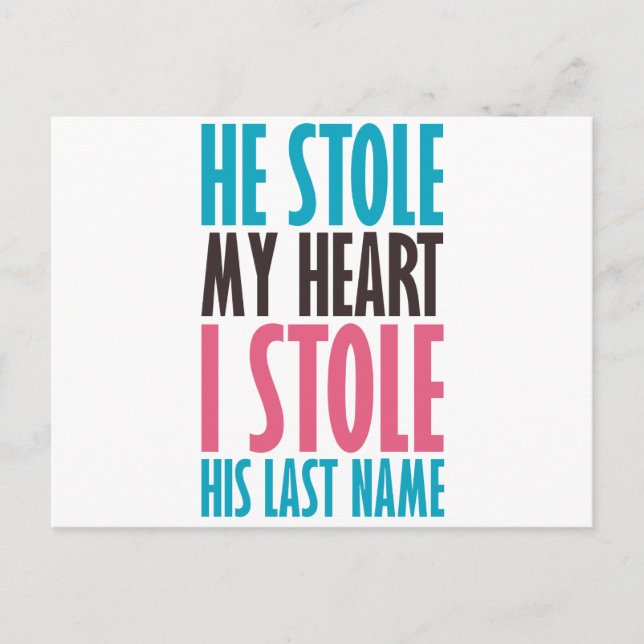 HE STOLE MY HEART (in blue and pink) Postcard (Front)