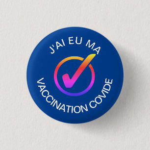 He Tenido Mi Vacuna COVID Pin