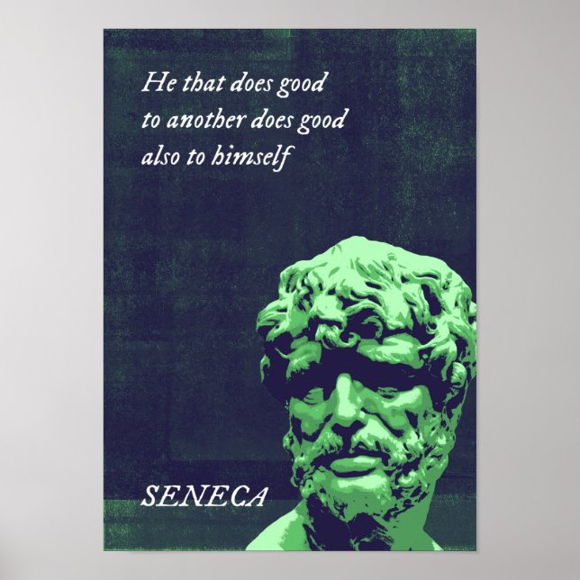 He that does good to another does good also to him poster (Front)