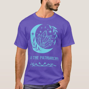 He The Patriarchy Feminism Witch Aqua Blue Womens T-Shirt