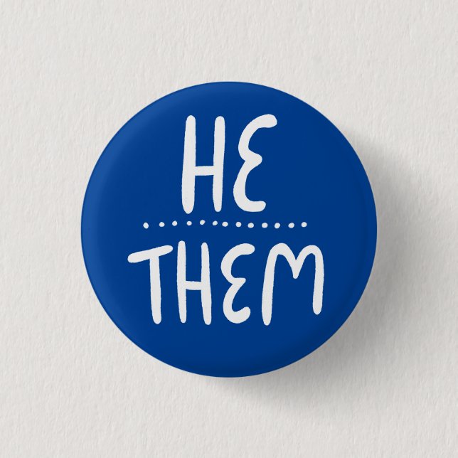 HE/THEM Pronouns Blue Handlettering Minimal  3 Cm Round Badge (Front)
