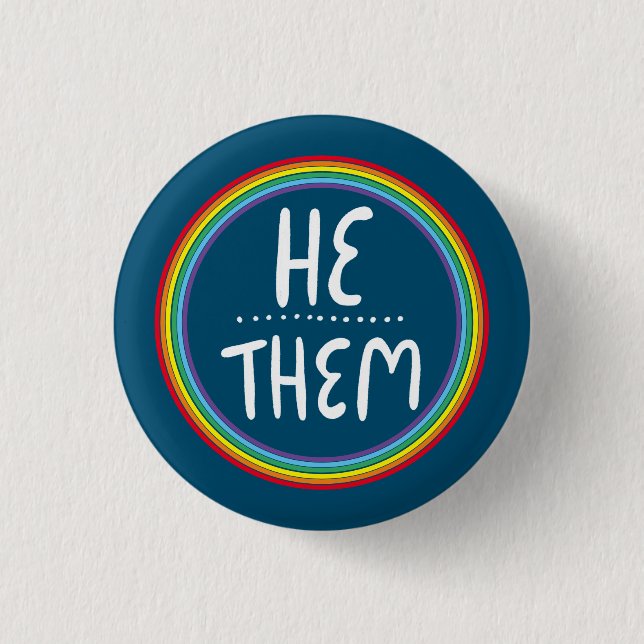 HE/THEM Pronouns Rainbow Handlettered Minimal  But 3 Cm Round Badge (Front)