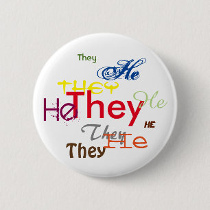 He/They All Over 6 Cm Round Badge