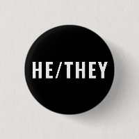 He They Gender Pronouns white and black simple