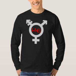 He Transgender T-Shirt
