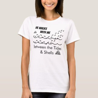 He Walks with Me Between the Tides and Shells Tee