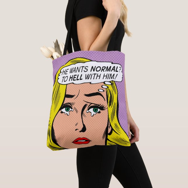 "He Wants Normal?" Tote Bag (Close Up)