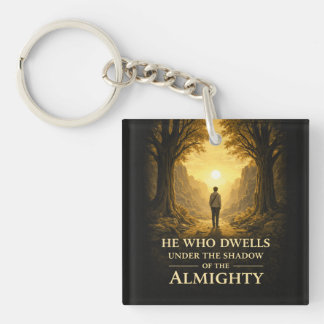 He Who Dwells Psalm 91 Christian Art Key Ring