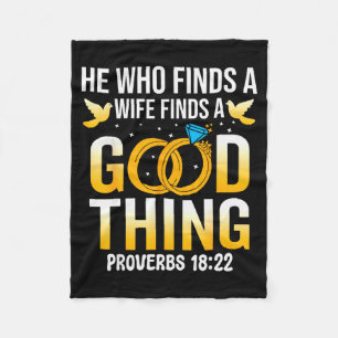 He Who Finds A Wife Finds A Good Thing Christian M Fleece Blanket