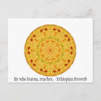 He who learns, teaches. - Ethiopian Proverb Postcard