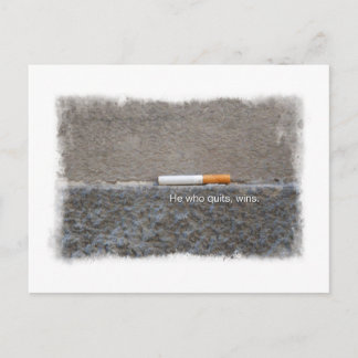 He Who Quits Wins Anti-Smoking Last Cigarette Postcard