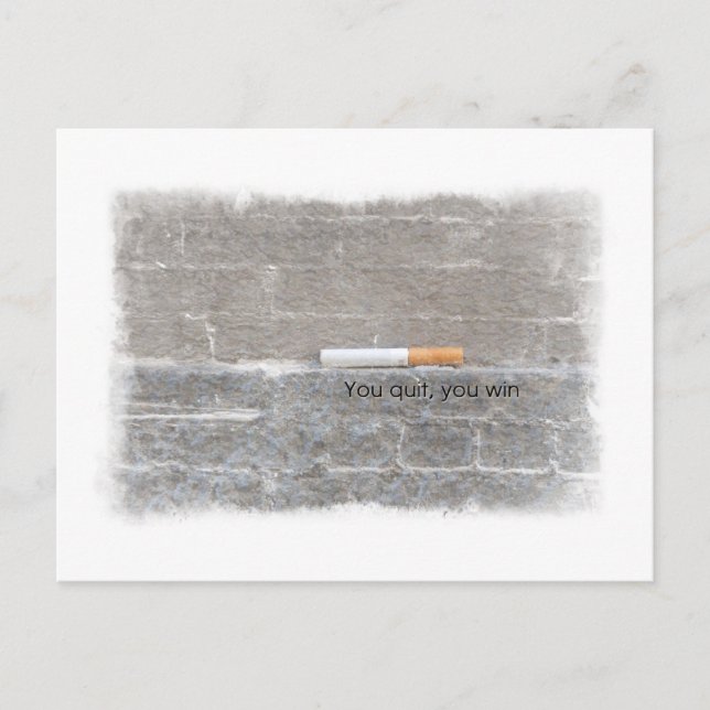 He Who Quits Wins Anti-Smoking Last Cigarette Postcard (Front)