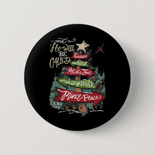 He Will Be Called Wonderful Counsellor Mighty God  6 Cm Round Badge