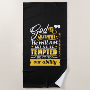 He Will Not Let You Be Tempted – Bible Verse Beach Towel