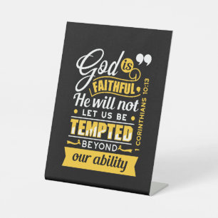 He Will Not Let You Be Tempted – Bible Verse Pedestal Sign
