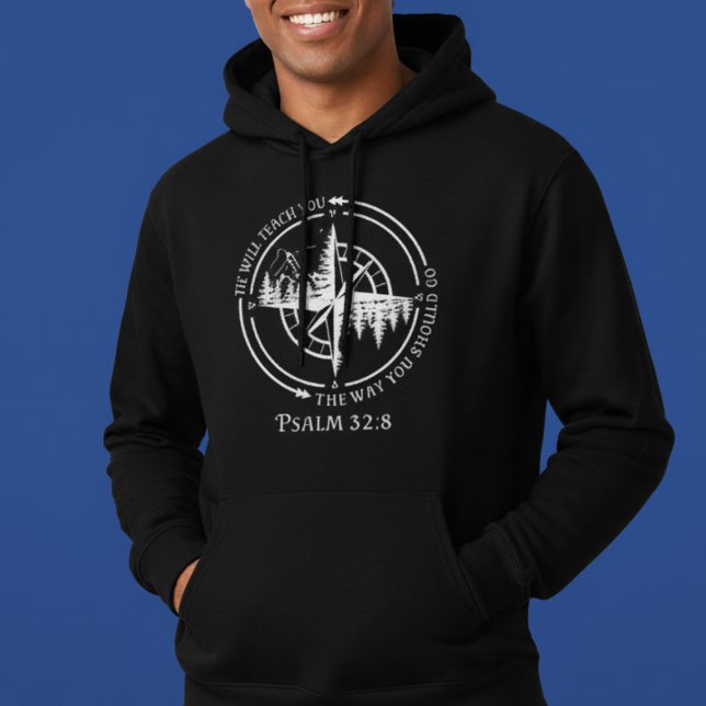 He Will Teach You Psalm 32:8 Compass Mountain Hoodie (Psalm 32:8 Hoodie - He Will Teach You. Cozy compass mountain Christian faith wear for believers! )