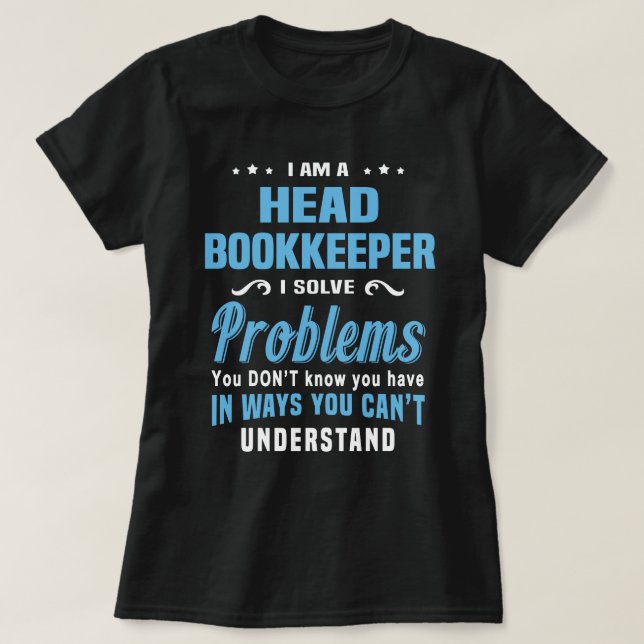 Head Bookkeeper T-Shirt (Design Front)