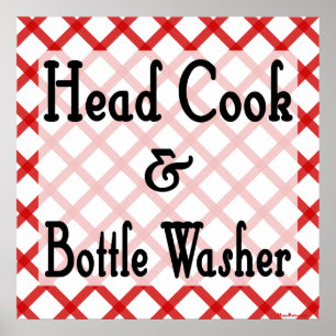 Head Cook and Bottle Washer Kitchen Print