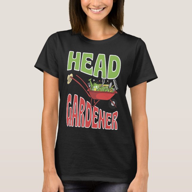 Head Gardener Cute Summer Wheelbarrow Vegetable Ga T-Shirt (Front)