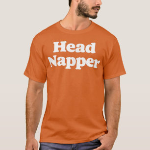 Head Napper Thanksgiving Day Funny Turkey & Food S T-Shirt