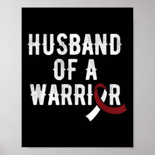 Head Neck Cancer Husband Burgundy Ribbon Awareness Poster