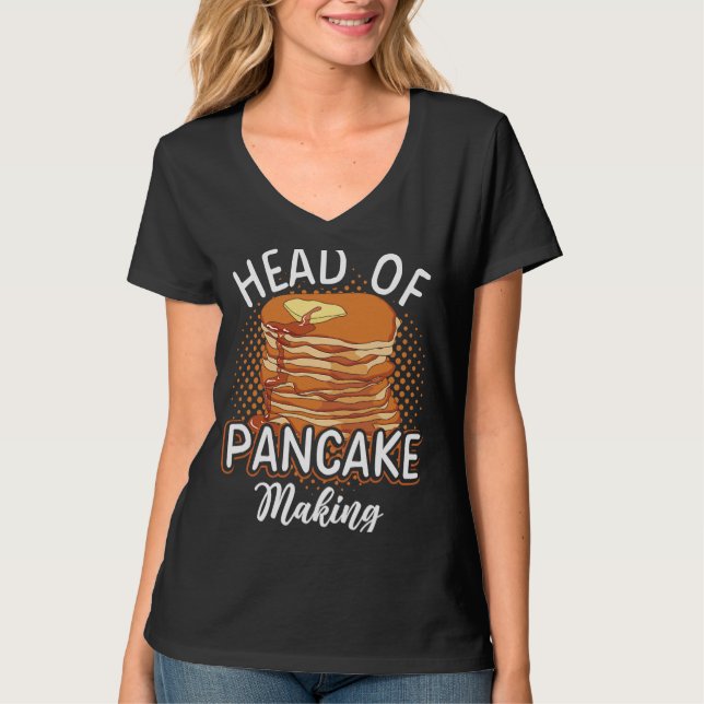 Head Of Pancake Making Baking Maple Syrup Pancake  T-Shirt (Front)