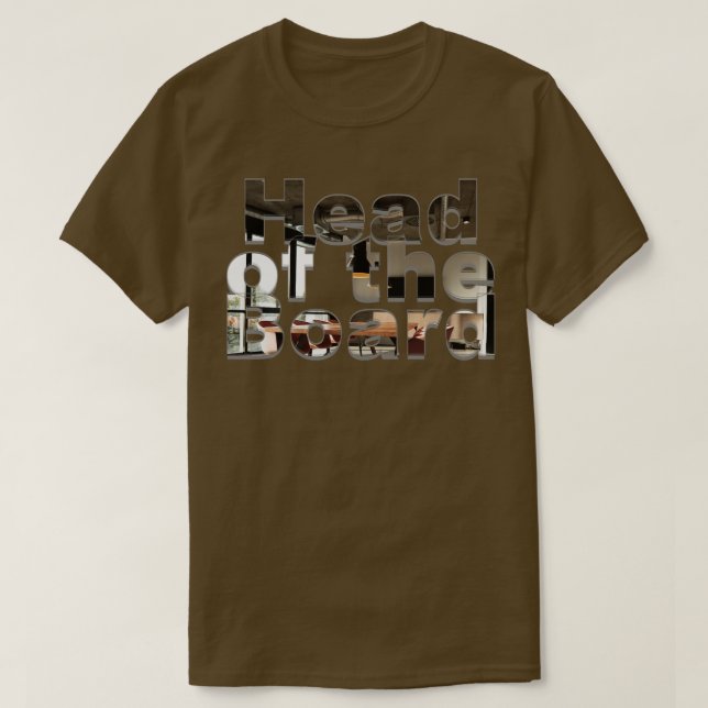 Head of the Board T-Shirt (Design Front)