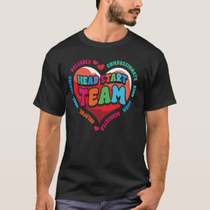 Head Start Team Homeschool School Teacher Early Ch T-Shirt
