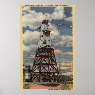 Head Tower, Mixing Plant, Shasta Dam Poster