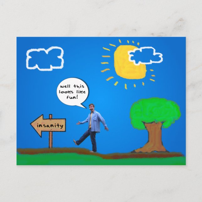 Headed towards insanity postcard (Front)