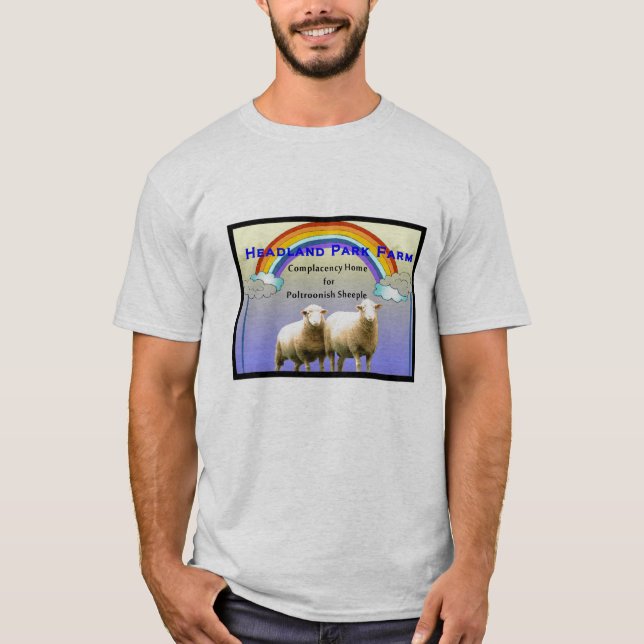 Headland Park Farm Poltroonish Sheeple T-Shirt (Front)