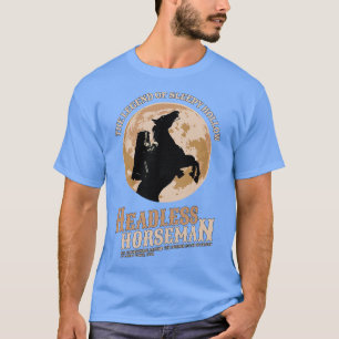 Headless Horseman theof T-Shirt