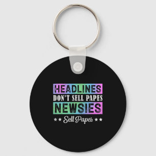 Headline Dont Sell Papes Newsies Sell Papes  Key Ring