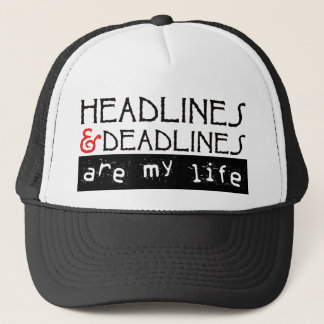 Headlines & Deadlines Trucker Hat