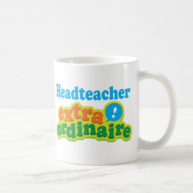 Headteacher Extraordinaire Gift Idea Coffee Mug (Right)