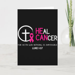 Heal Cancer Believe God Christian Breast Cancer Aw Card